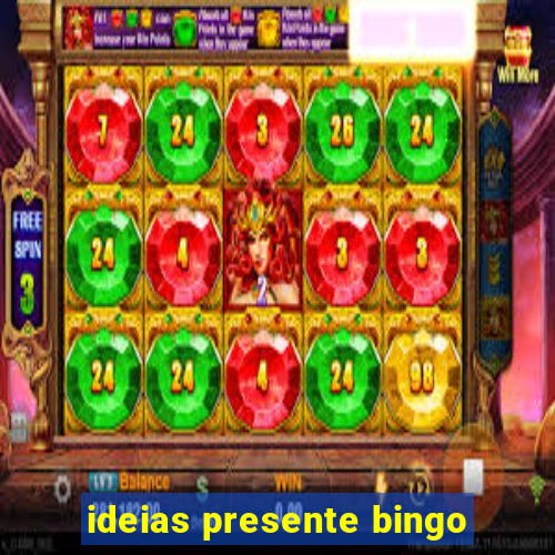 ideias presente bingo